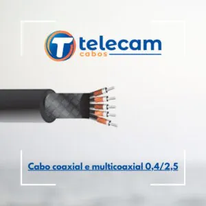 Cabo coaxial e multicoaxial 0,4/2,5